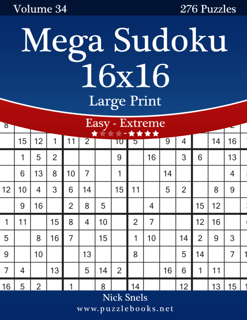 Mega Sudoku 16x16 Large Print Easy To Extreme Volume