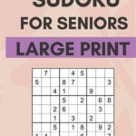 Sudoku For Seniors Easy Sudoku Puzzles With Large Print