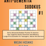 Anti Dementia Sudokus 1 Solve Advanced Sudoku Puzzles