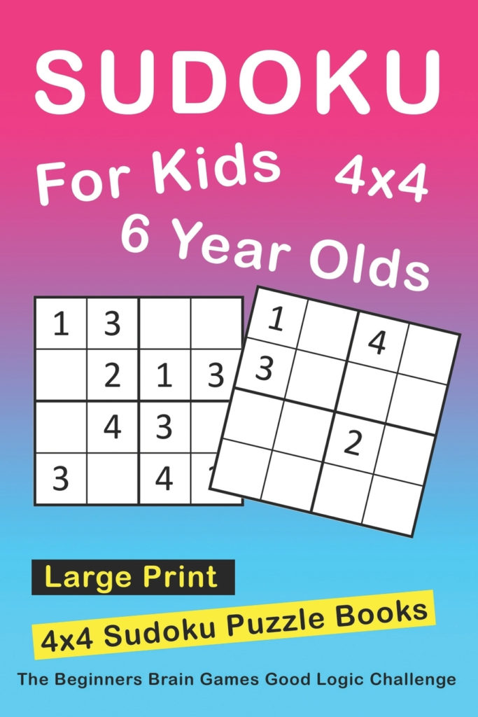 Sudoku Books For Kids Sudoku For 6 Year Olds 4X4 Sudoku